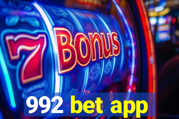 992 bet app